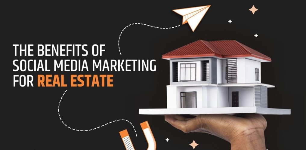 Social Media Marketing for Your Real Estate Company